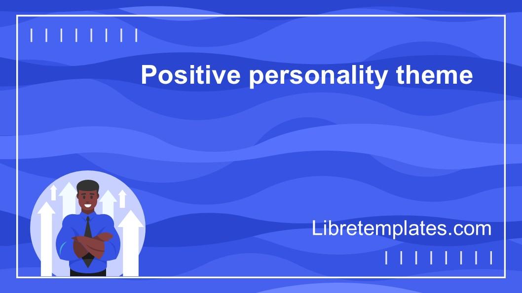 Positive personality theme