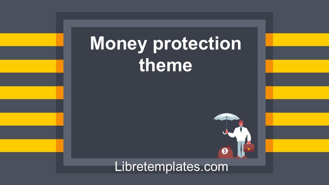 Money protection theme