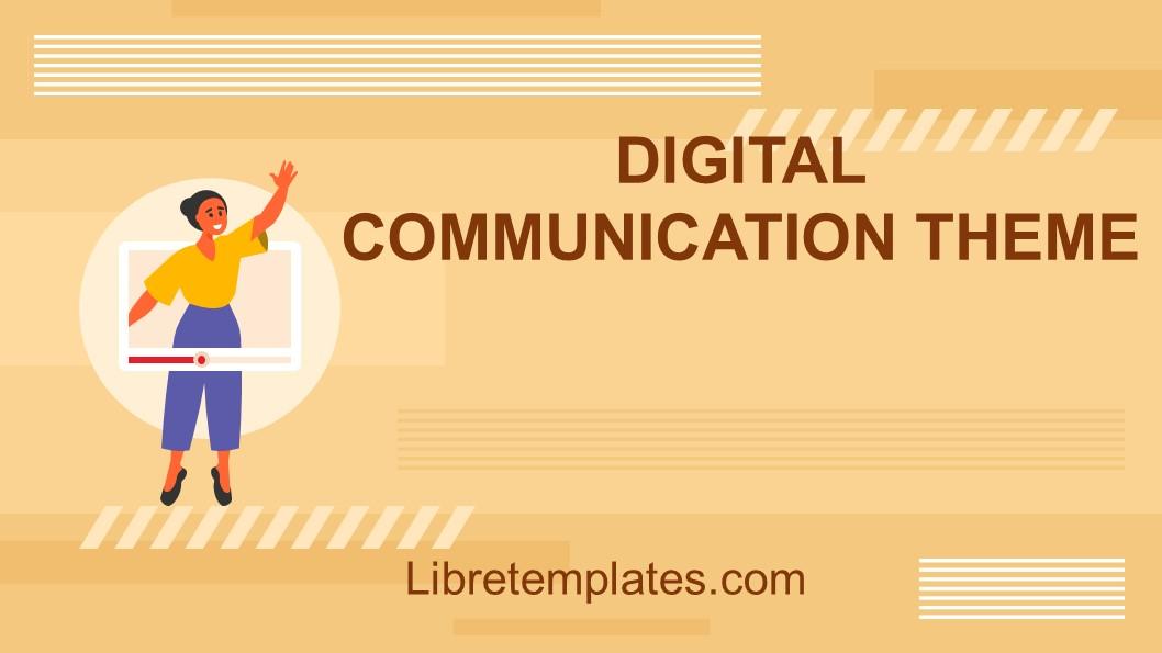 Digital communication theme